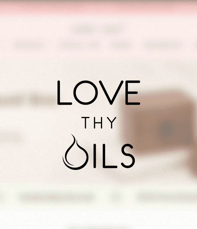 Love Thy Oils
